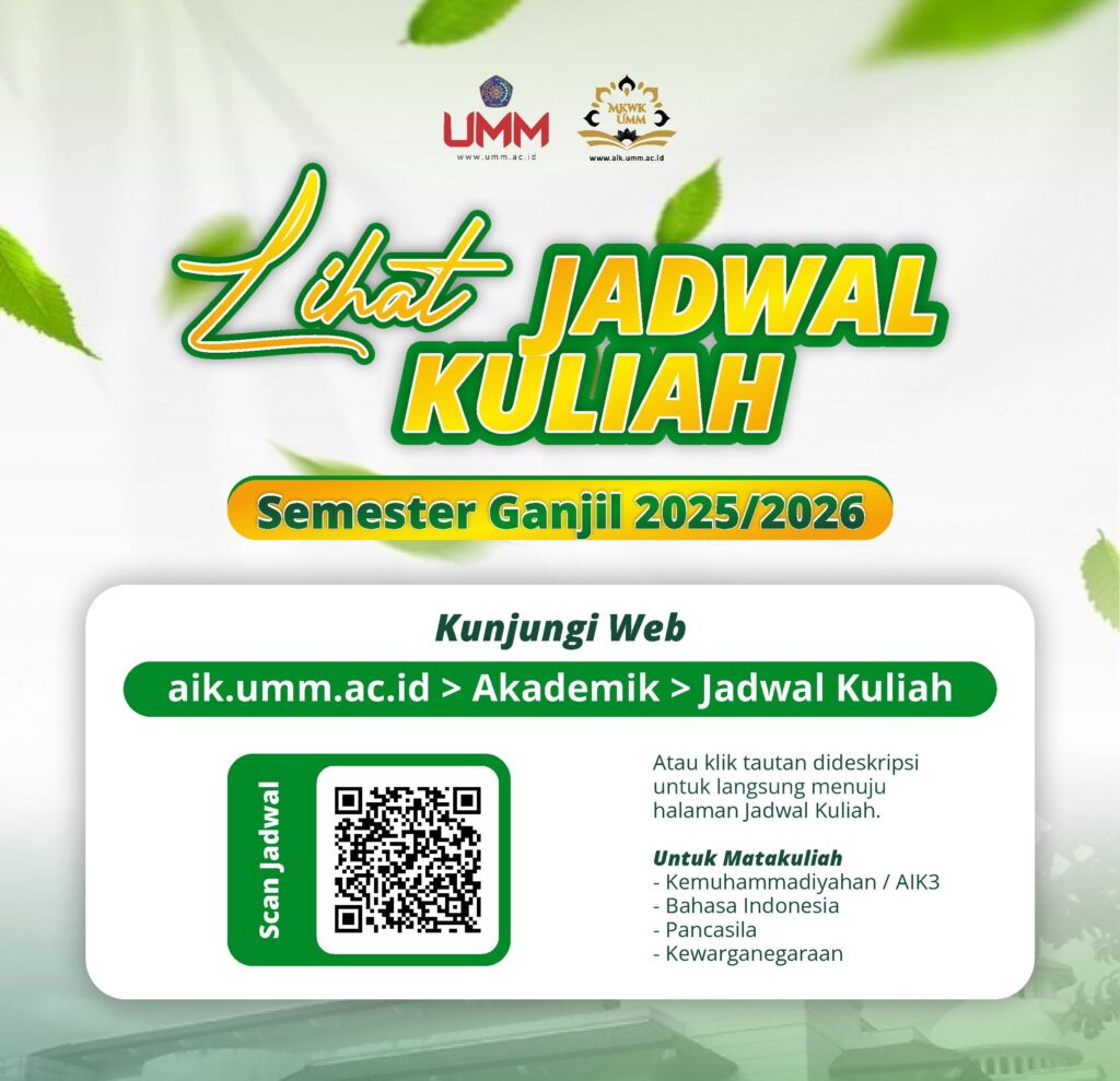 jadwal kuliah matakuliah wajib pada kurikulum kemuhammadiyahan, pancasila, kewarganegaraan, bahasa indonesia semester ganjil 2025/2026 Universitas Muhamamdiyah MAlang